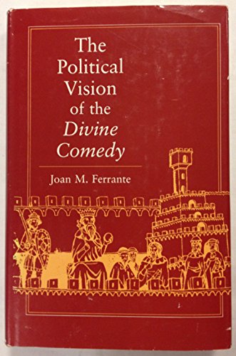 9780691066035: The Political Vision of the Divine Comedy