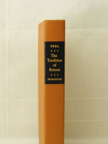

The Tradition of Return : The Implicit History of Modern Literature