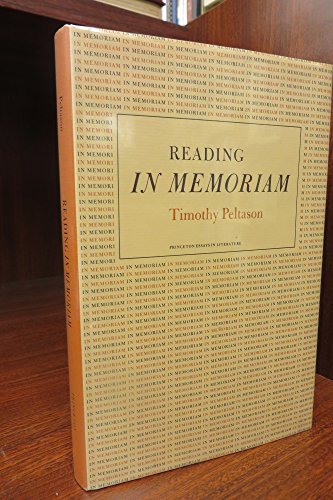 9780691066509: Reading In Memoriam (Princeton Essays in Literature)