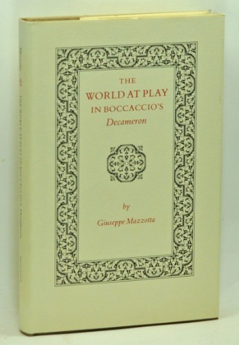 Beispielbild fr The World at Play in Boccaccio's Decameron (Princeton Legacy Library) zum Verkauf von Robinson Street Books, IOBA
