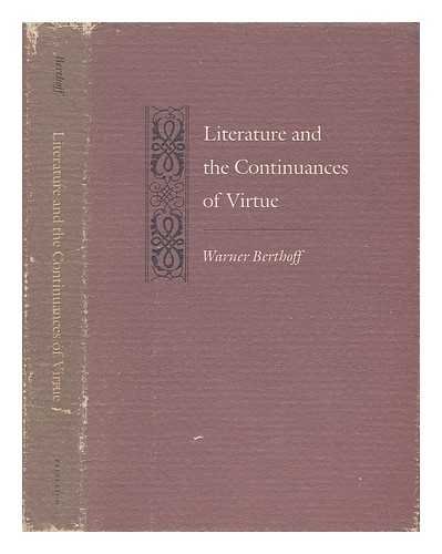 Beispielbild fr Literature and the continuances of virtue zum Verkauf von Inkberry Books