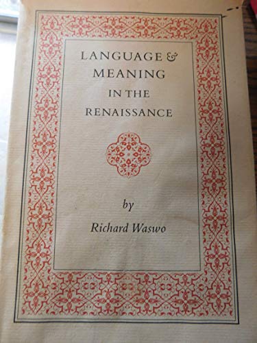 Imagen de archivo de Language and Meaning in the Renaissance a la venta por Recycle Bookstore
