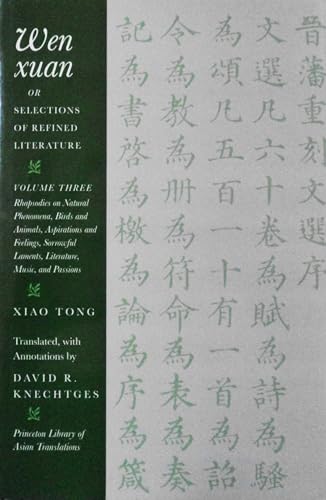 Imagen de archivo de Wen Xuan or Selections of Refined Literature, Volume 2: Rhapsodies on Sacrifices, Hunting, Travel, Sightseeing, Palaces and Halls, Rivers and Seas a la venta por Dewey Books PTMD