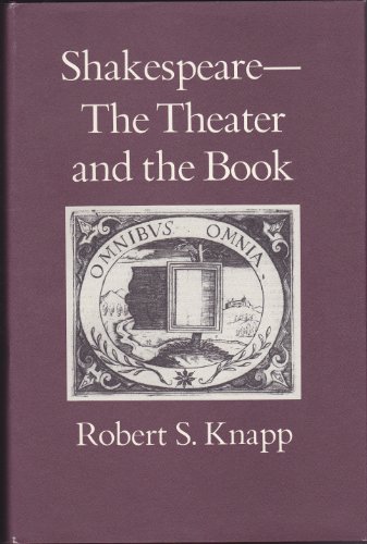 Beispielbild fr Shakespeare : The Theater and the Book zum Verkauf von Better World Books