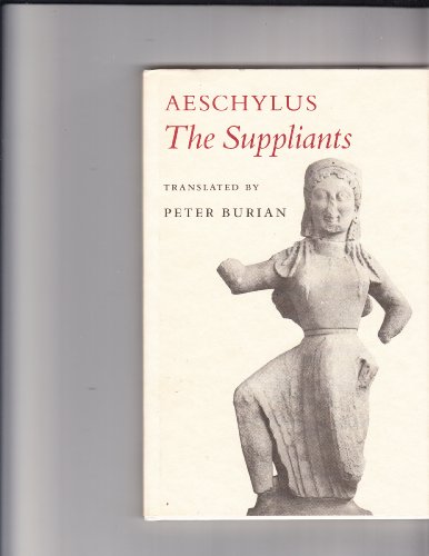 Imagen de archivo de Aeschylus : The Suppliants a la venta por Better World Books