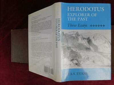 Beispielbild fr Herodotus, Explorer of the Past: Three Essays (Princeton Legacy Library, 1171) zum Verkauf von Irish Booksellers