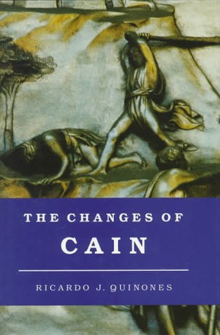 Beispielbild fr The Changes of Cain : Violence and the Lost Brother in Cain and Abel Literature zum Verkauf von Better World Books