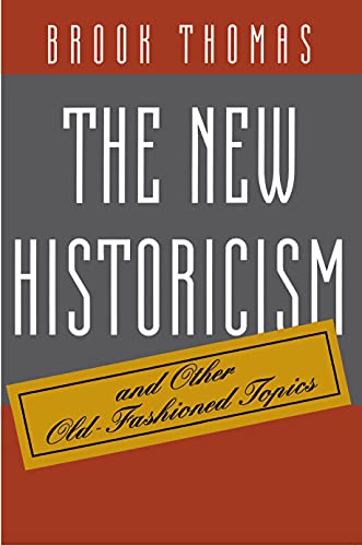 9780691068930: The New Historicism and Other Old-Fashioned Topics