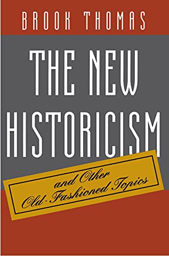 Imagen de archivo de The New Historicism and Other Old-Fashioned Topics a la venta por Jenson Books Inc