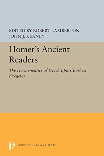 Homer's Ancient Readers (9780691069340) by Lamberton, Robert; Keaney, John J.