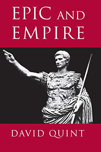 9780691069425: Epic and Empire: Politics and Generic Form from Virgil to Milton (Literature in History)