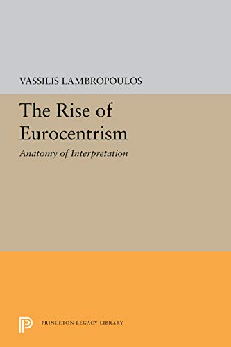 Immagine stock per The Rise of Eurocentrism: An Anatomy of Interpretation