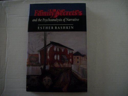 Imagen de archivo de Family Secrets and the Psychoanalysis of Narrative (Princeton Legacy Library, 127) a la venta por HPB Inc.