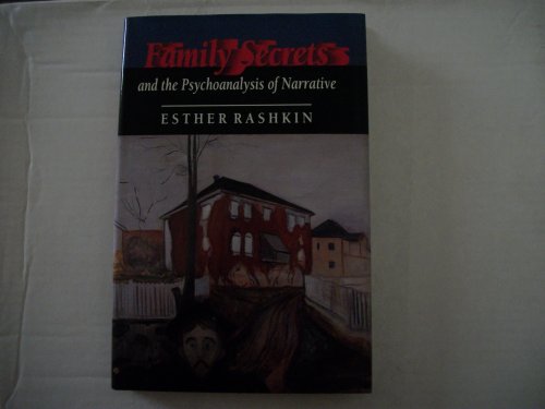 Stock image for Family Secrets & the Psychoanalysis of Narrative (Princeton Legacy Library, 127) for sale by WorldofBooks