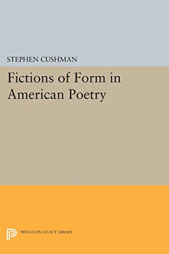 Stock image for Fictions of Form in American Poetry for sale by Better World Books