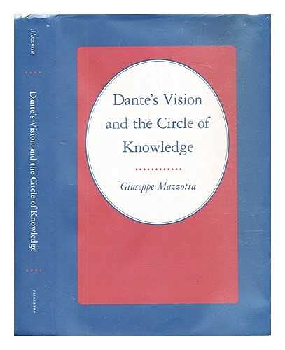 9780691069661: Dante's Vision and the Circle of Knowledge (Princeton Legacy Library, 128)