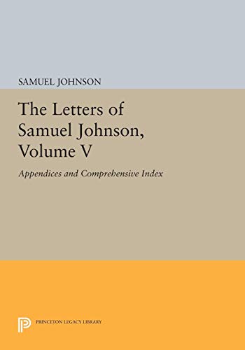 9780691069784: The Letters of Samuel Johnson: Appendices and Comprehensive Index