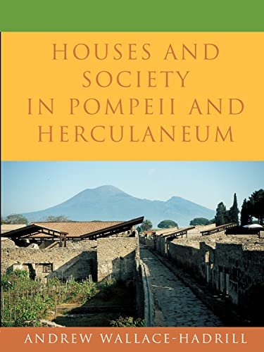 Stock image for Houses and Society in Pompeii and Herculaneum for sale by Daedalus Books