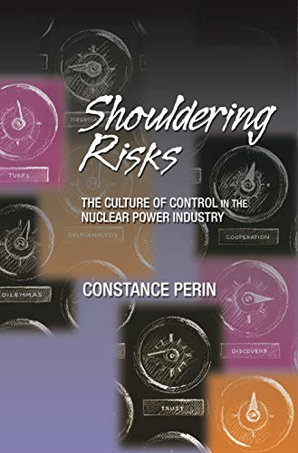 Beispielbild fr Shouldering Risks: The Culture of Control in the Nuclear Power Industry zum Verkauf von Goodwill Books