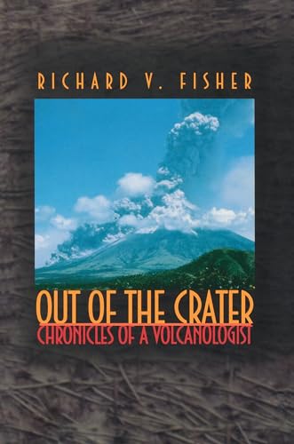 Out of the Crater. Chronicles of a Volcanologist