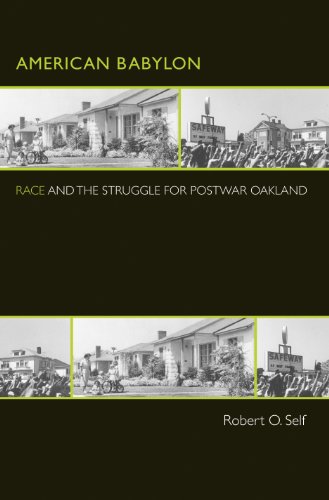 9780691070261: American Babylon: Race and the Struggle for Postwar Oakland (Politics and Society in Modern America, 37)