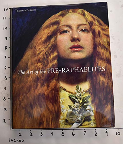 Beispielbild fr The Art of the Pre-Raphaelites zum Verkauf von Better World Books