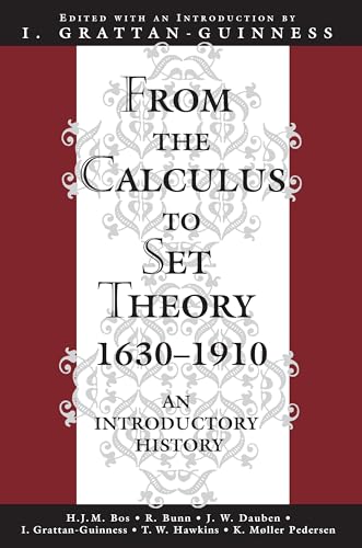 9780691070827: From the Calculus to Set Theory 1630-1910: An Introductory History (Princeton Paperbacks)