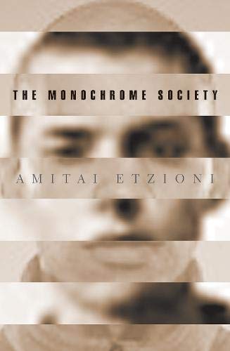 9780691070902: The Monochrome Society (New Forum Books)
