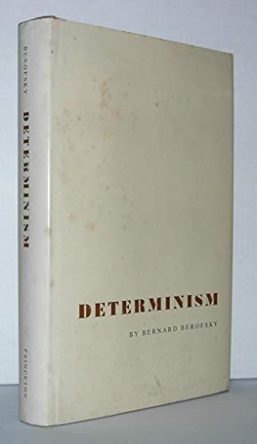 9780691071695: Determinism (Princeton Legacy Library, 1536)