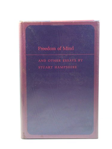 Freedom Of Mind And Other Essays.