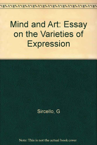 Beispielbild fr Mind and Art: An Essay on the Varieties of Expression. zum Verkauf von Books From California