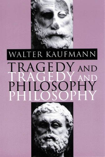 9780691072357: Tragedy and Philosophy
