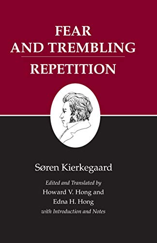 9780691072371: Kierkegaards Writings V 6 – Fear & Trembling Repetition: Fear and Trembling/Repetition (Kierkegaard's Writings, 20)