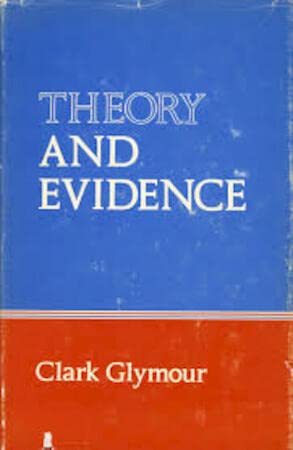 Theory and Evidence (9780691072401) by Glymour, Clark N.