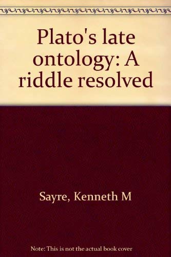 Stock image for Plato's Late Ontology: A Riddle Resolved for sale by Reader's Corner, Inc.