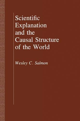 Beispielbild fr Scientific Explanation and the Causal Structure of the World zum Verkauf von Better World Books