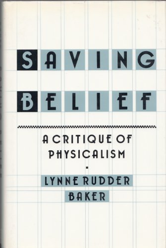 Beispielbild fr Saving Belief: A Critique of Physicalism (Princeton Legacy Library, 4999) zum Verkauf von Books From California