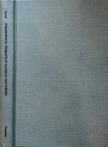 Imagen de archivo de Philosophical Problems of Classical Film Theory a la venta por GoldBooks