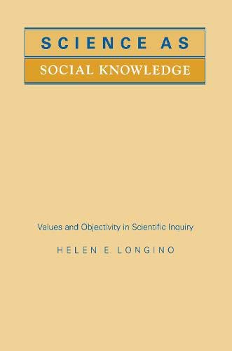 9780691073422: Science As Social Knowledge: Values and Objectivity in Scientific Inquiry