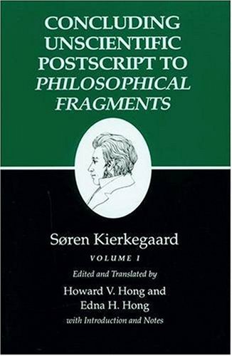 Imagen de archivo de Concluding Unscientific Postscript to Philosophical Fragments: Volume 1 (Kierkegaard's Writings, Vol 12.1) a la venta por Labyrinth Books