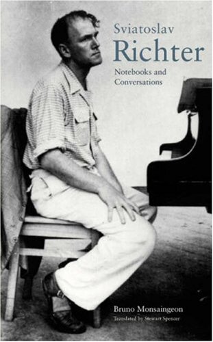 Stock image for Sviatoslav Richter. Notebooks and Conversations for sale by Windows Booksellers