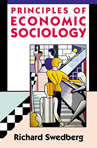 Beispielbild fr Principles of Economic Sociology zum Verkauf von Better World Books