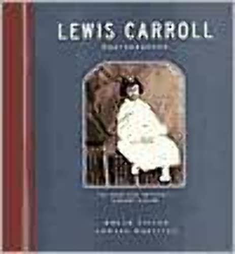 Lewis Carroll, Photographer - Taylor, Roger; Wakeling, Edward