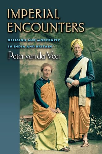 Beispielbild fr Imperial Encounters : Religion and Modernity in India and Britain zum Verkauf von Better World Books