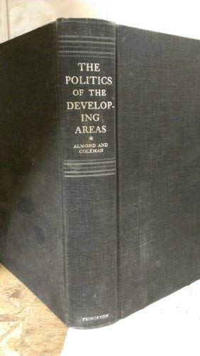 Imagen de archivo de The politics of the developing areas. Ex-Library. a la venta por Yushodo Co., Ltd.