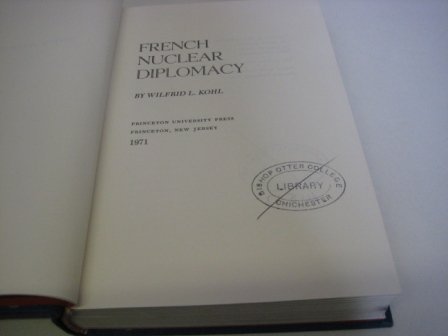 Stock image for French Nuclear Diplomacy for sale by Ground Zero Books, Ltd.