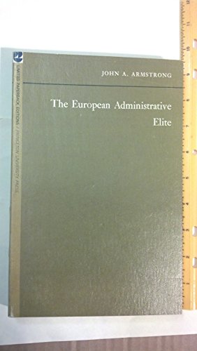 Stock image for The European Administrative Elite for sale by ThriftBooks-Atlanta