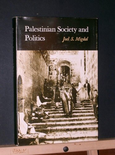 Beispielbild fr Palestinian Society and Politics zum Verkauf von BookDepart