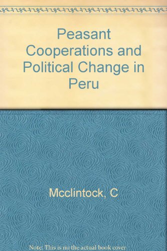 Beispielbild fr Peasant Cooperatives and Political Change in Peru (Princeton Legacy Library, 104) zum Verkauf von dsmbooks
