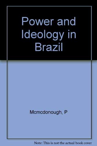 Stock image for Power and Ideology in Brazil (Princeton Legacy Library) for sale by A Squared Books (Don Dewhirst)